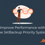 Improve Performance with The JetBackup Priority System